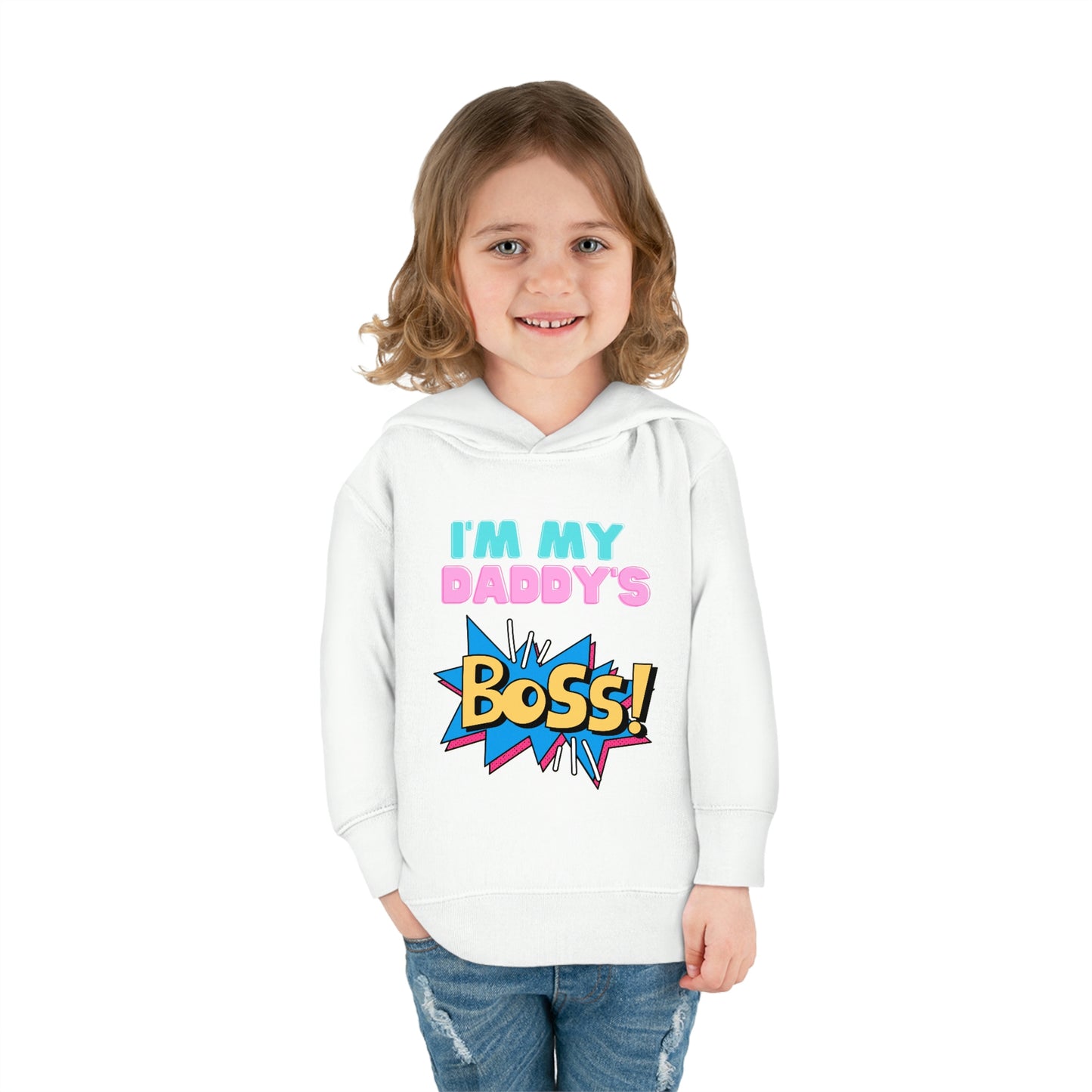 Daddy's Boss Toddler Pullover Fleece Hoodie