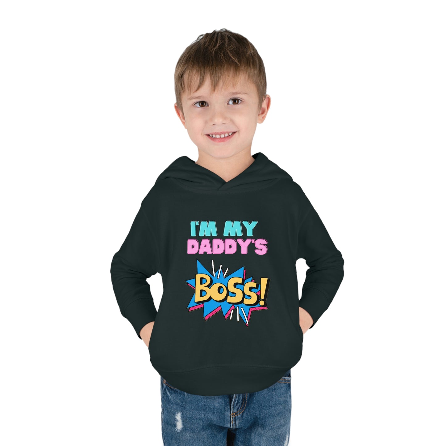 Daddy's Boss Toddler Pullover Fleece Hoodie