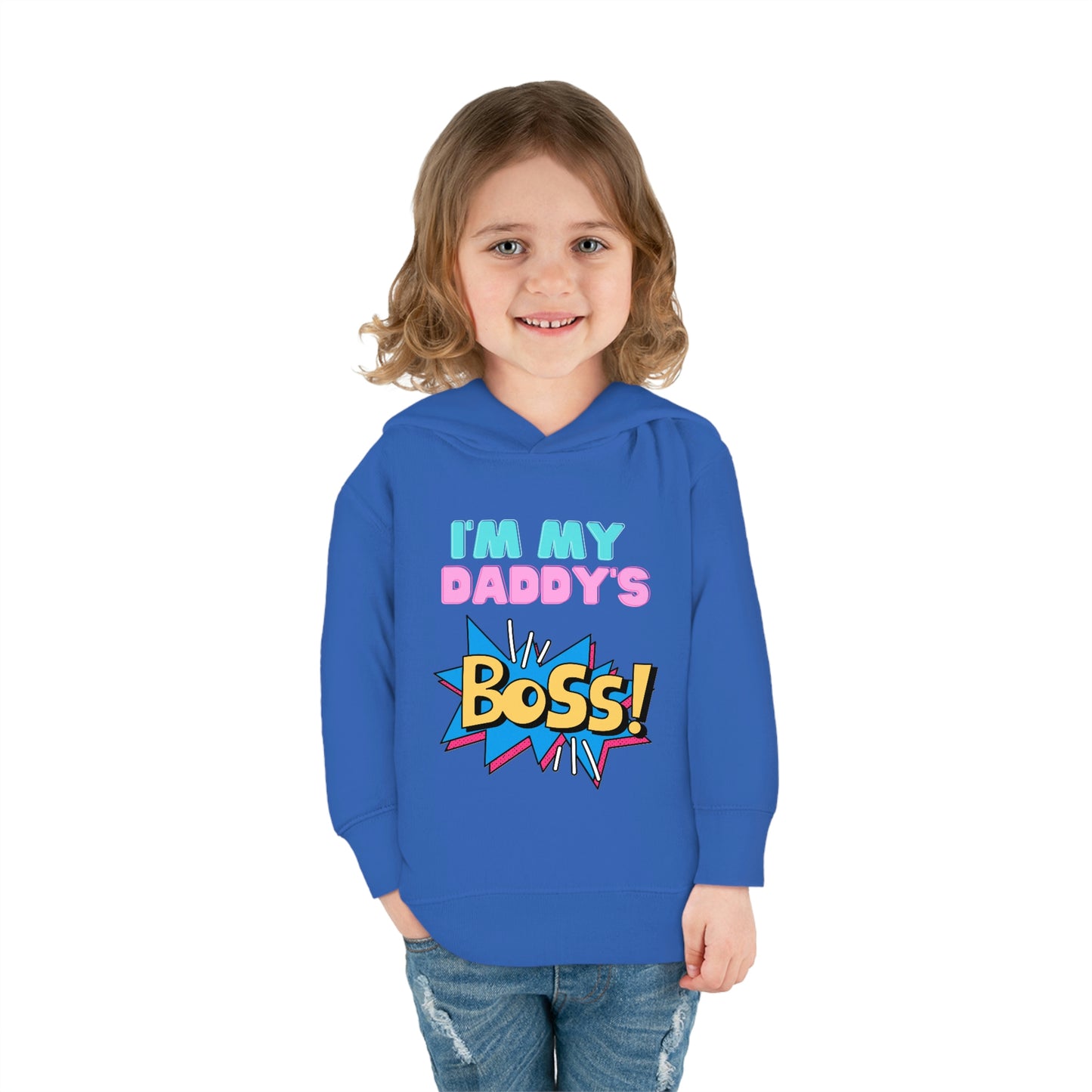 Daddy's Boss Toddler Pullover Fleece Hoodie