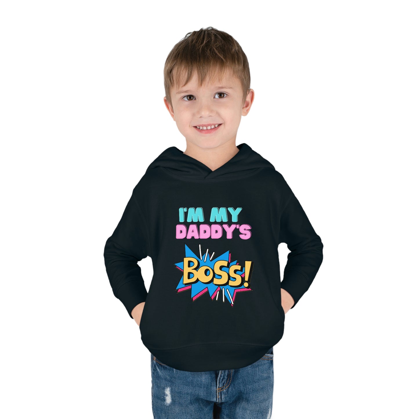Daddy's Boss Toddler Pullover Fleece Hoodie