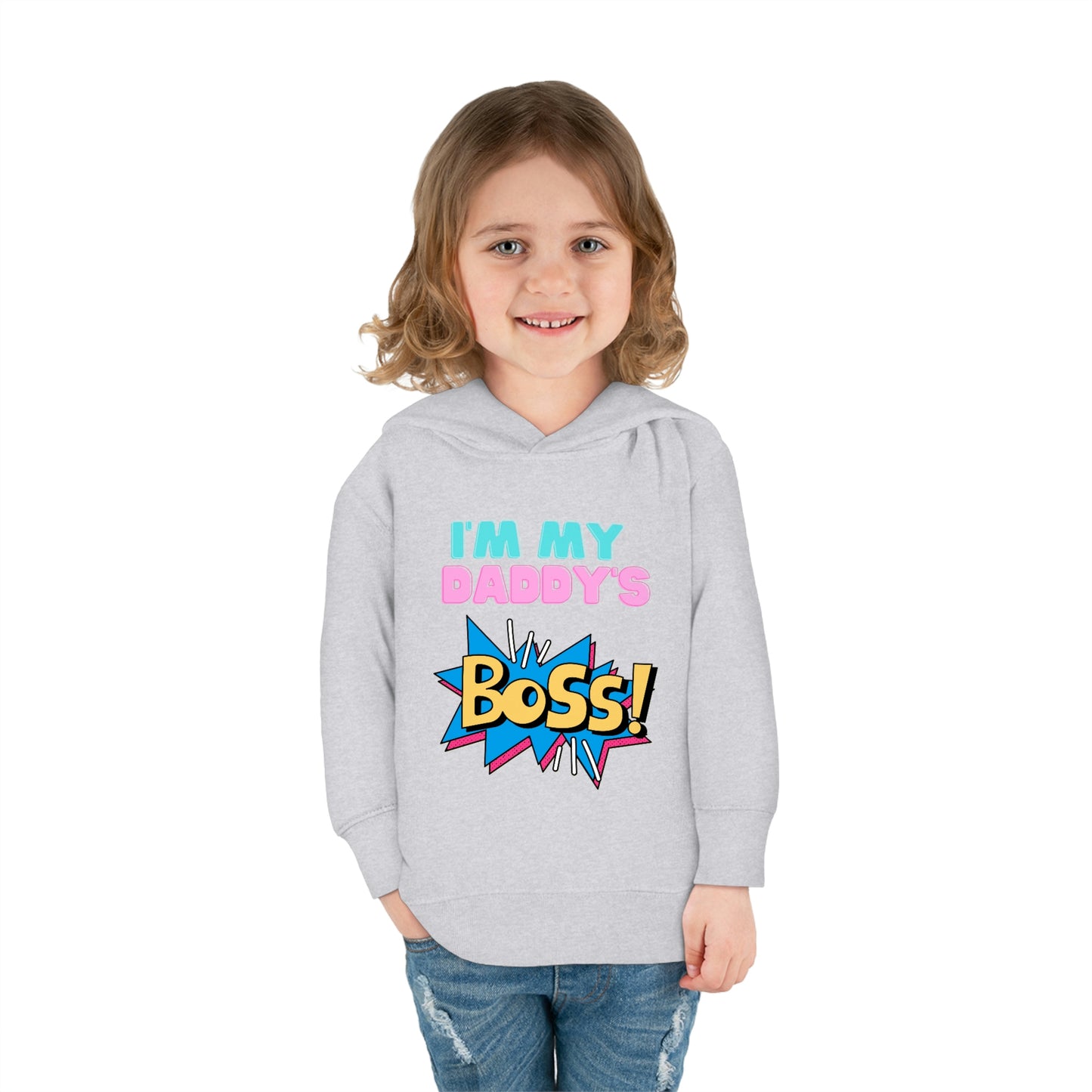 Daddy's Boss Toddler Pullover Fleece Hoodie
