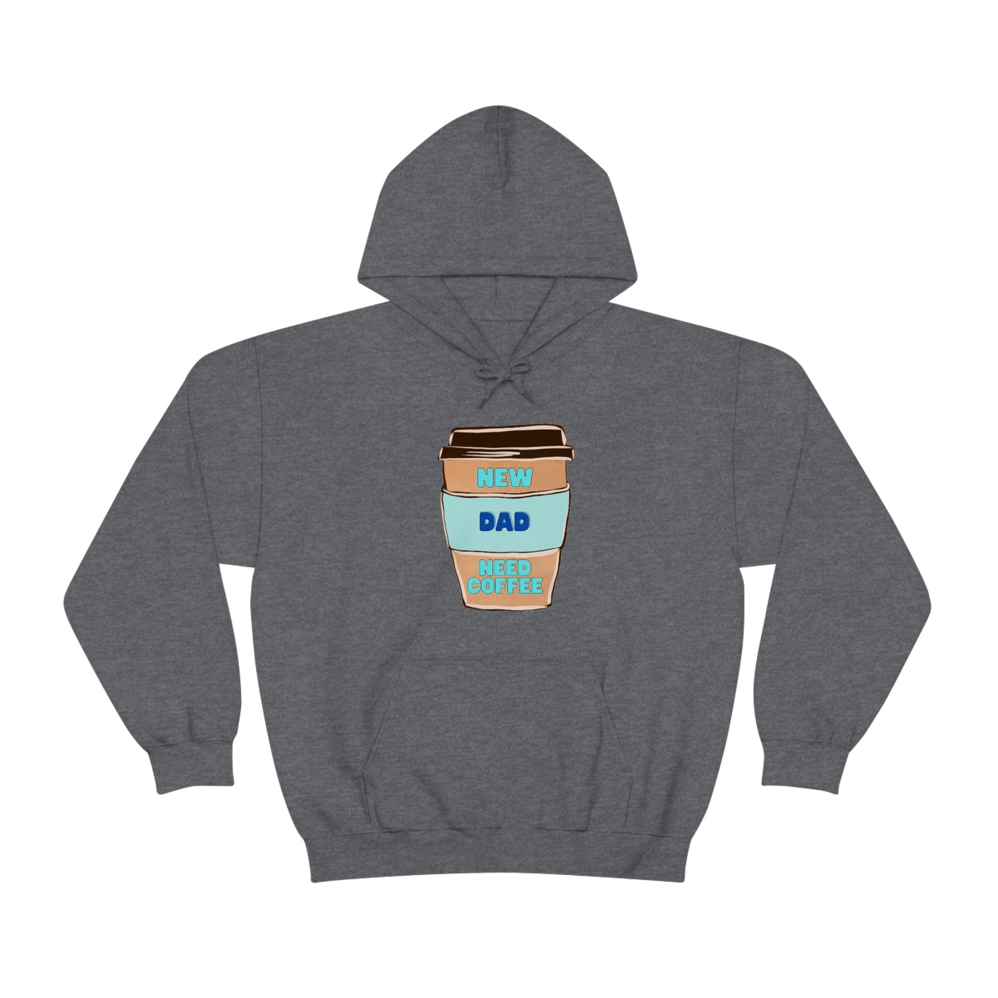 New Dad Need Coffee Hoodie Unisex Heavy Blend Hooded Sweatshirt