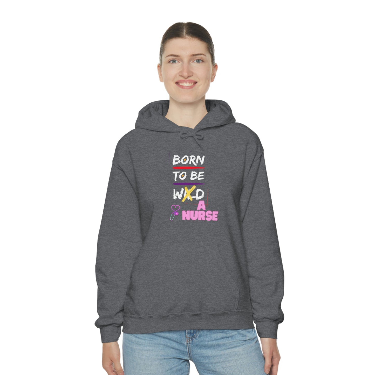 Born To Be A Nurse Unisex Heavy Blend Hooded Sweatshirt