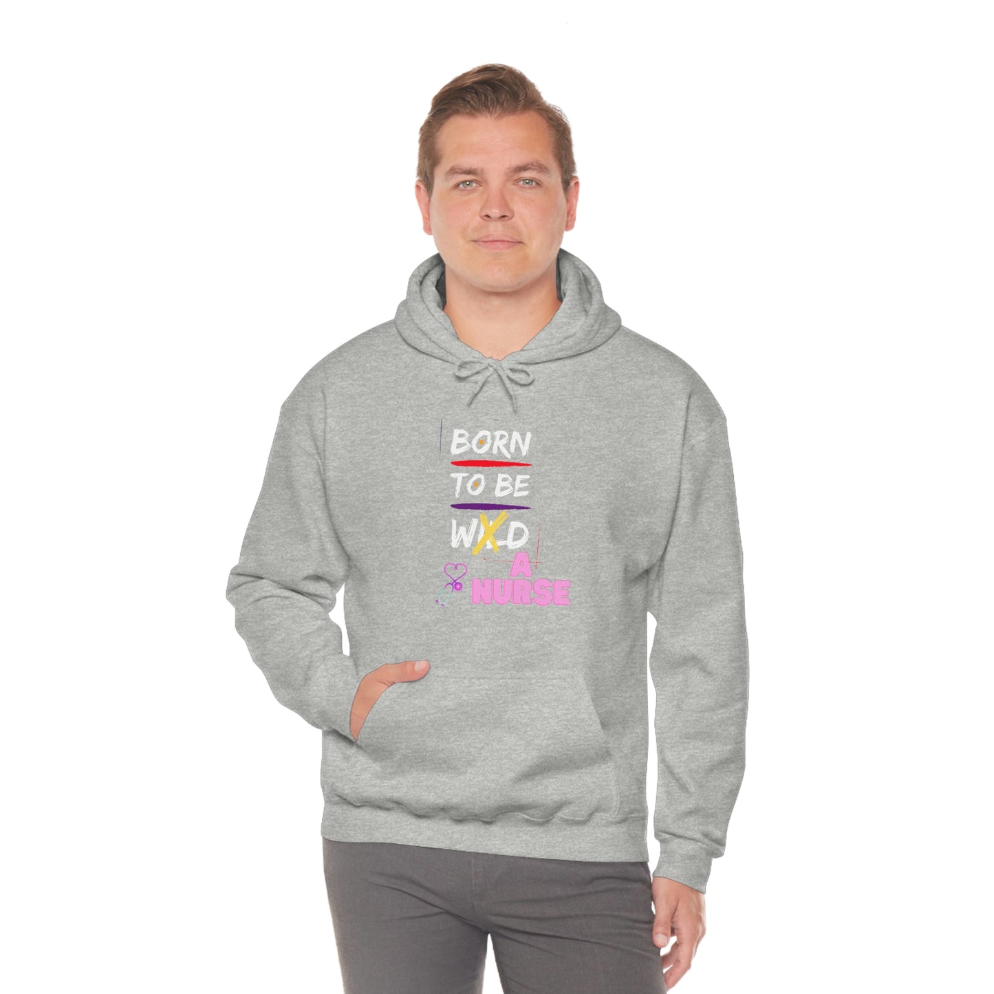 Born To Be A Nurse Unisex Heavy Blend Hooded Sweatshirt