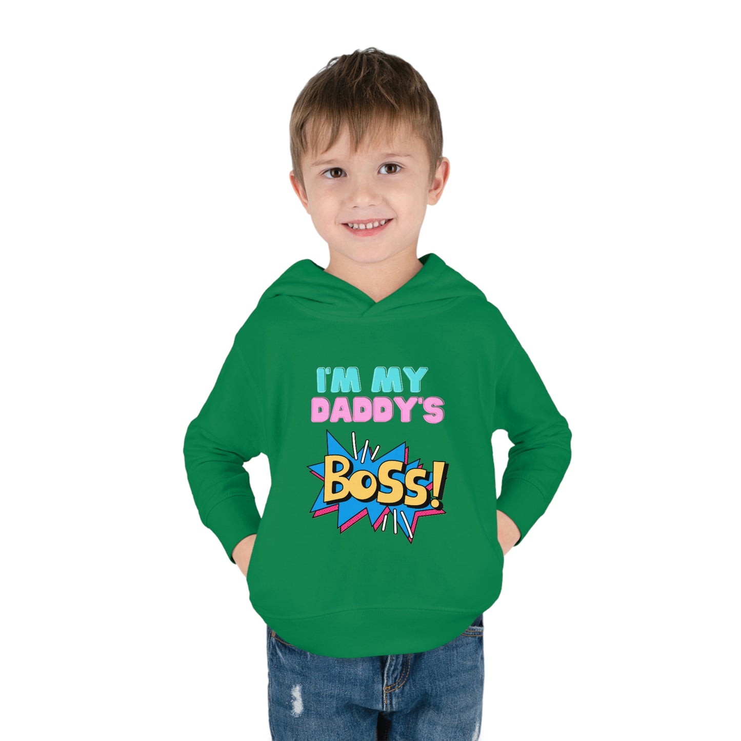 Daddy's Boss Toddler Pullover Fleece Hoodie