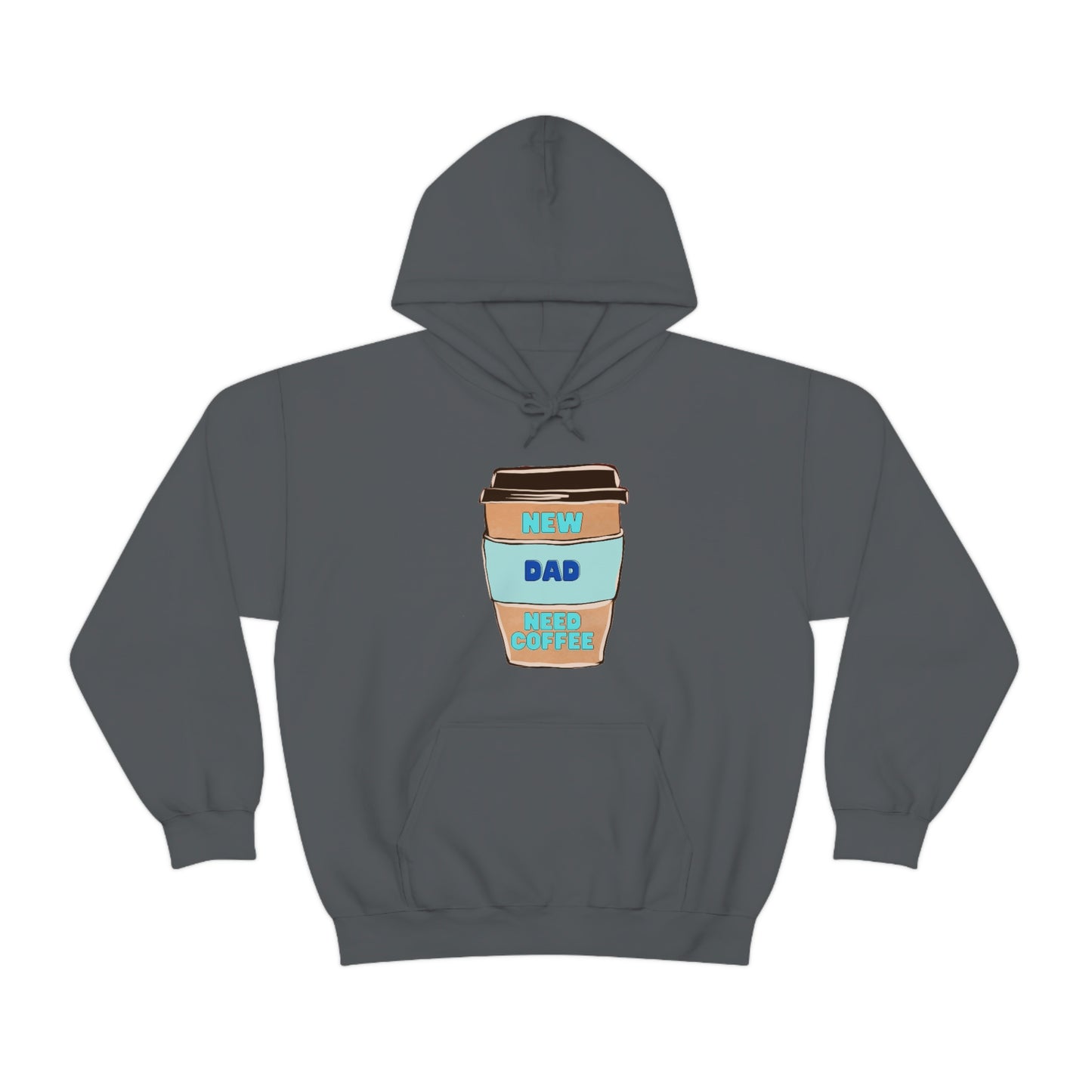 New Dad Need Coffee Hoodie Unisex Heavy Blend Hooded Sweatshirt