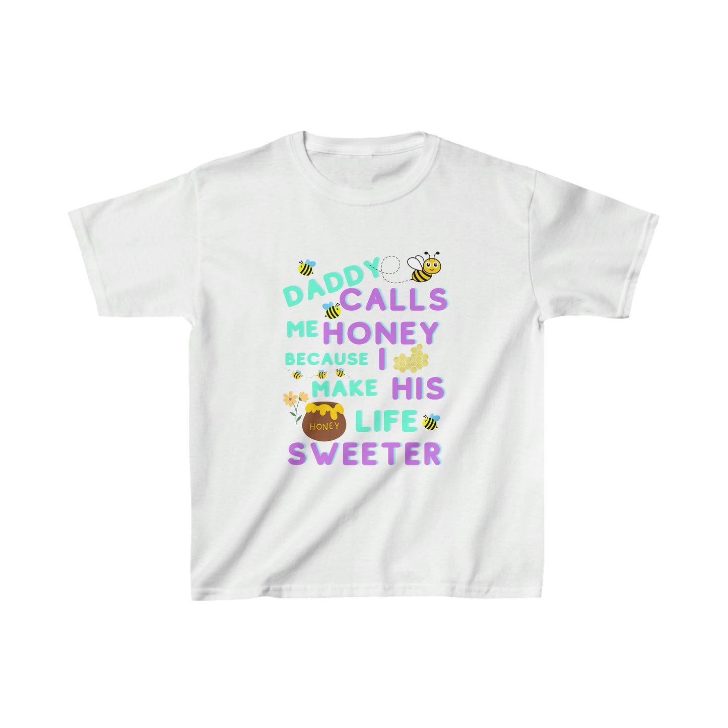 Daddy Calls Me Honey Kids Heavy Cotton Tee Shirt