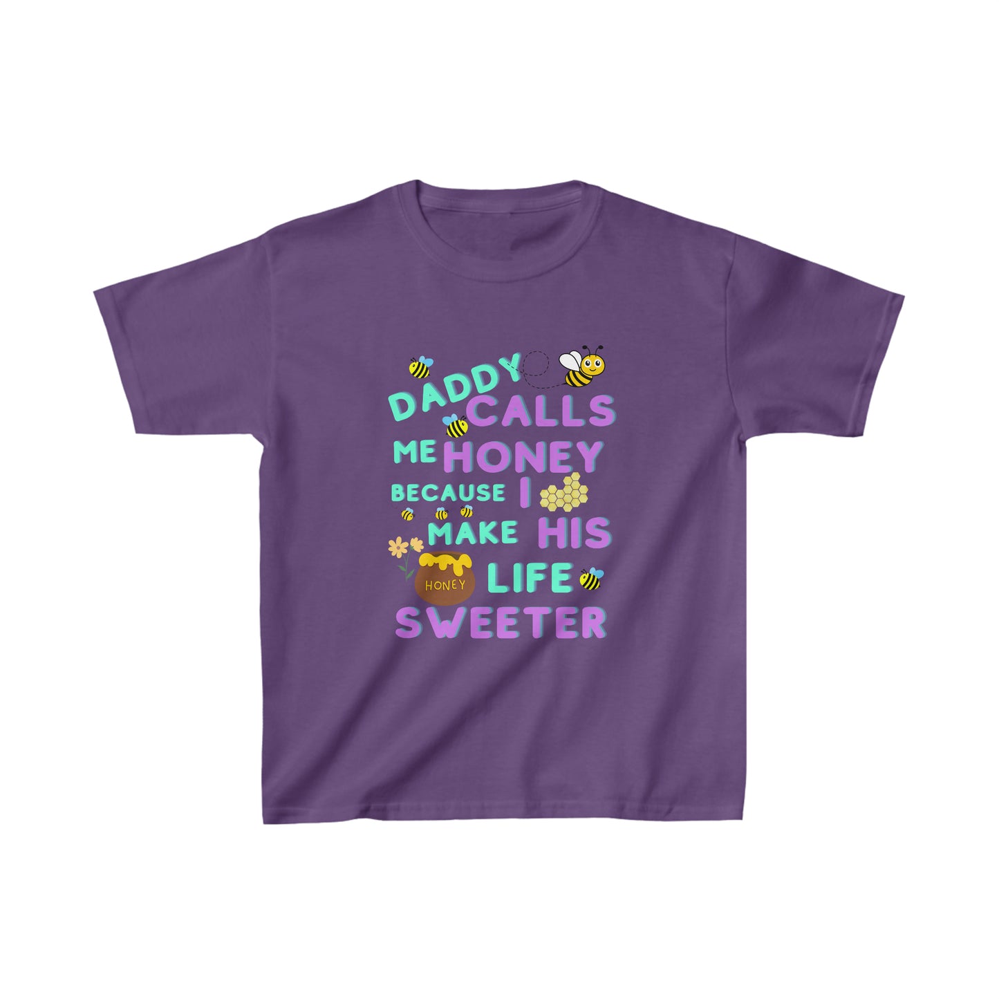 Daddy Calls Me Honey Kids Heavy Cotton Tee Shirt