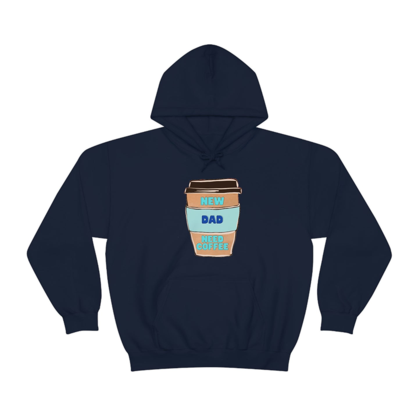 New Dad Need Coffee Hoodie Unisex Heavy Blend Hooded Sweatshirt