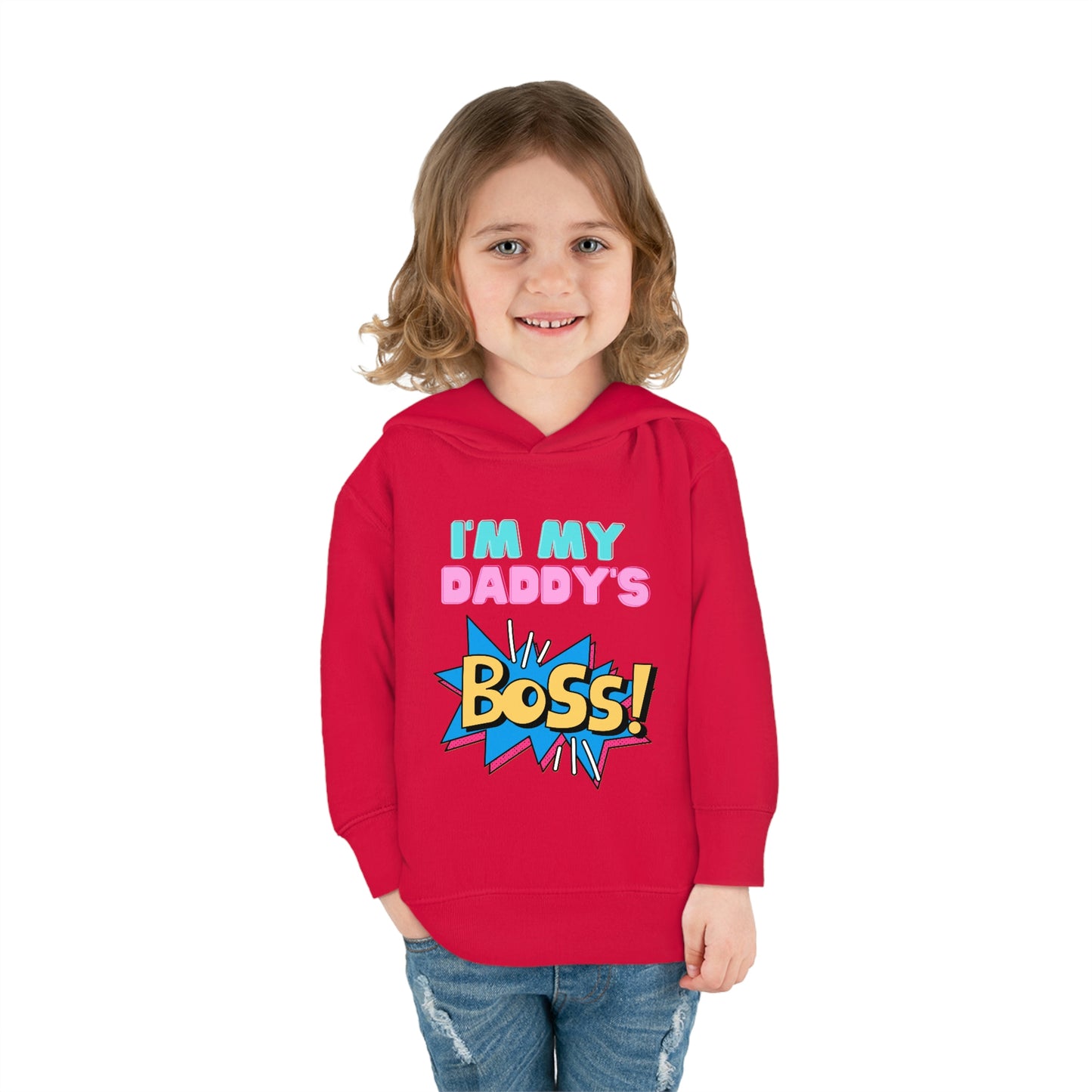 Daddy's Boss Toddler Pullover Fleece Hoodie