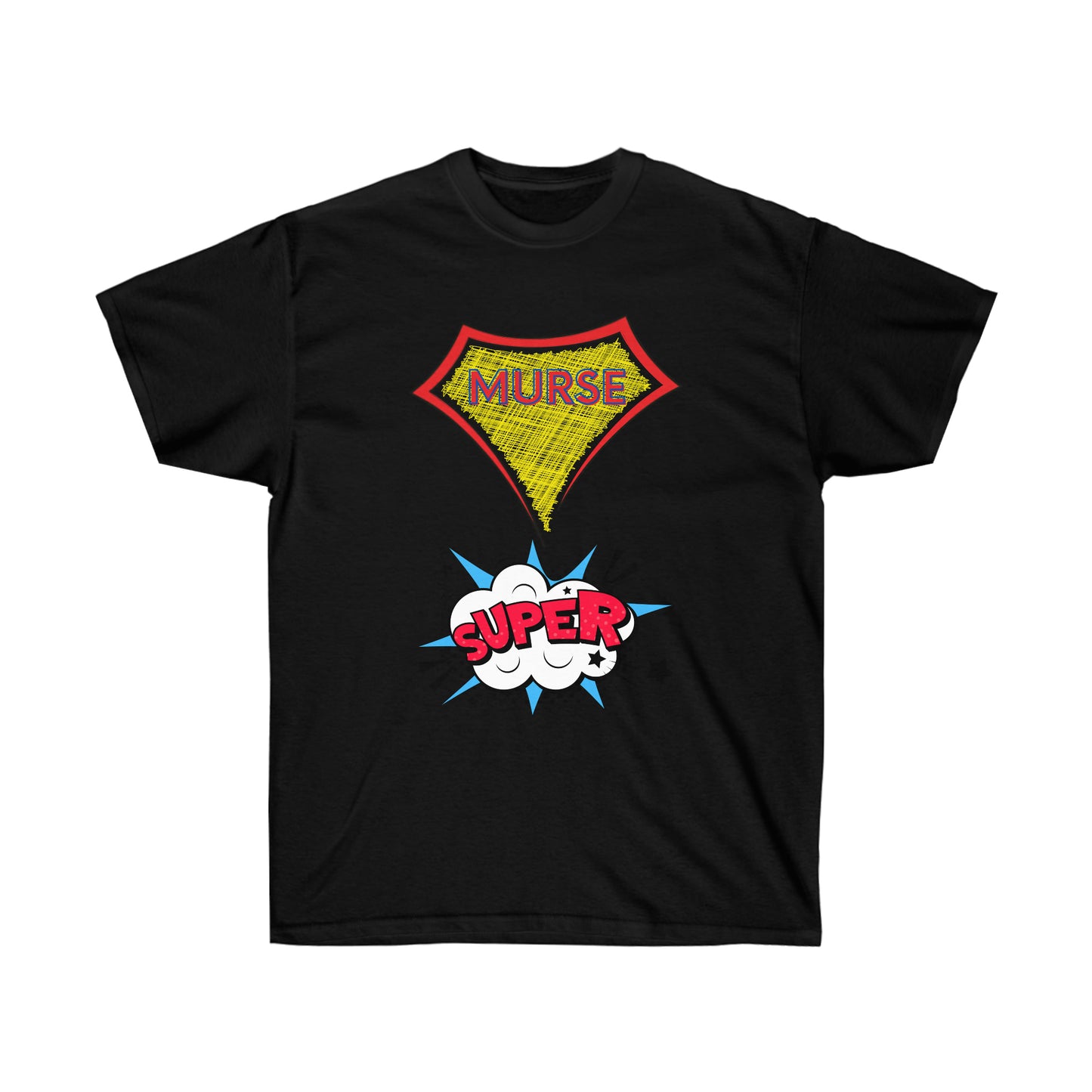 Super Murse Unisex Ultra Cotton Tee