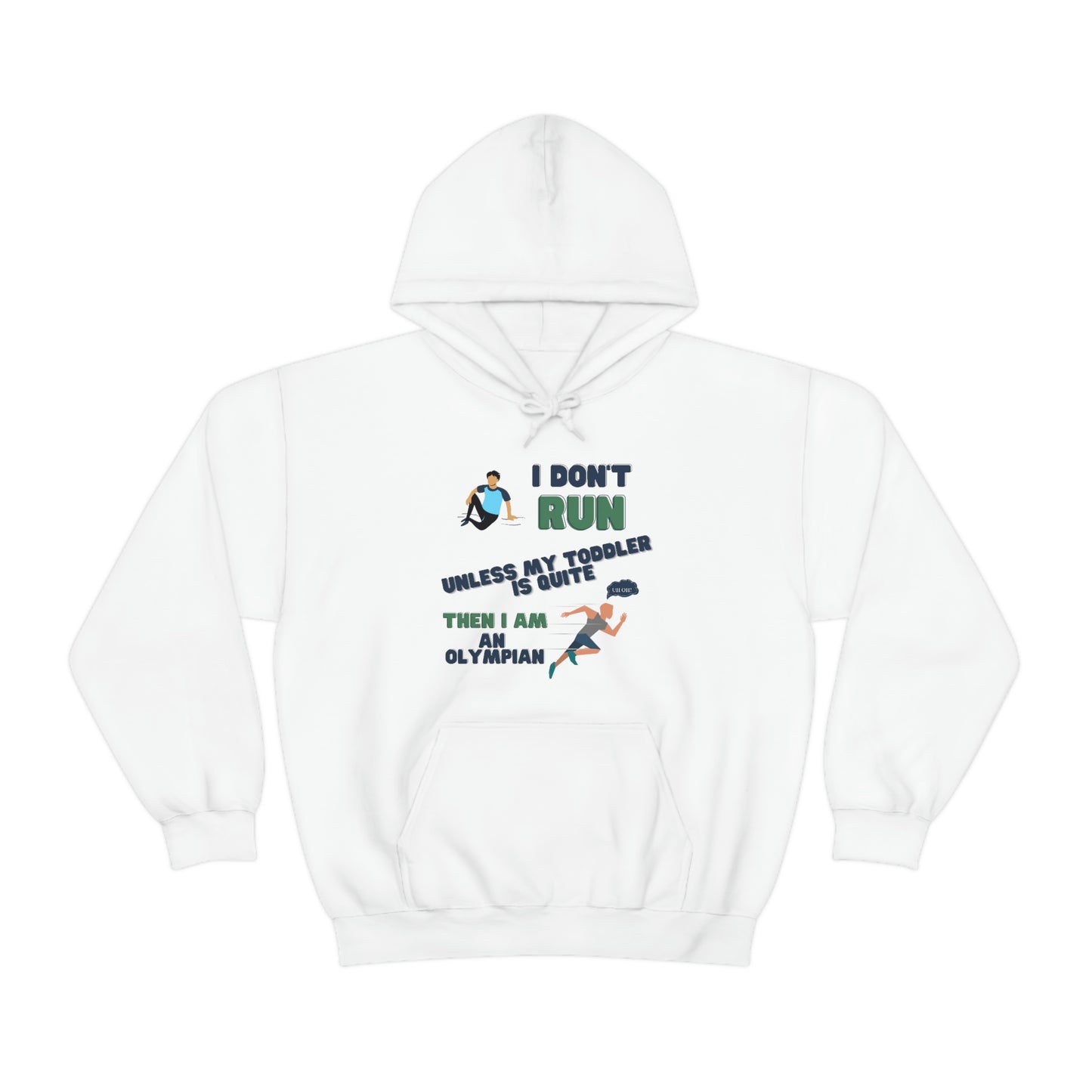 I Don't Run Unisex Heavy Blend Hooded Sweatshirt