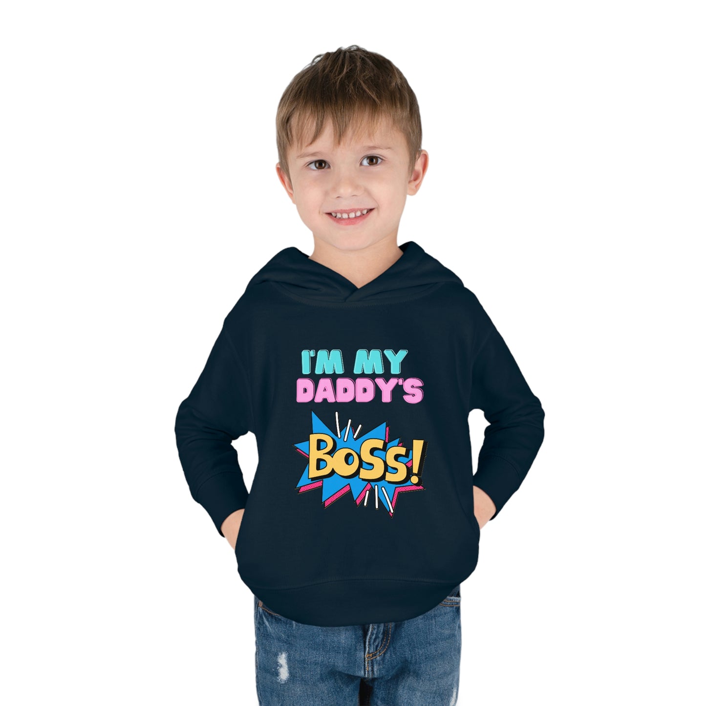 Daddy's Boss Toddler Pullover Fleece Hoodie