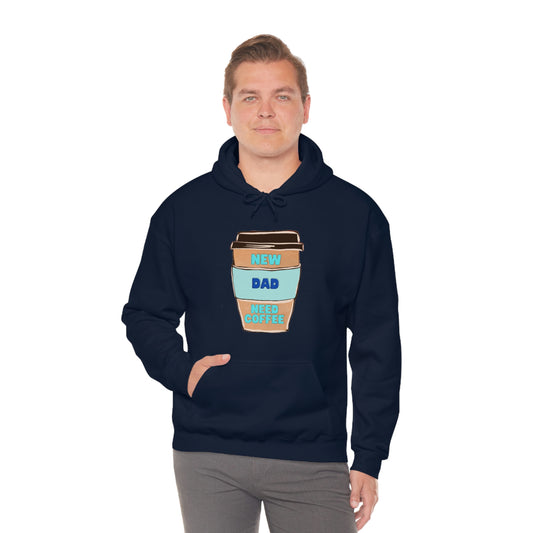 New Dad Need Coffee Hoodie Unisex Heavy Blend Hooded Sweatshirt