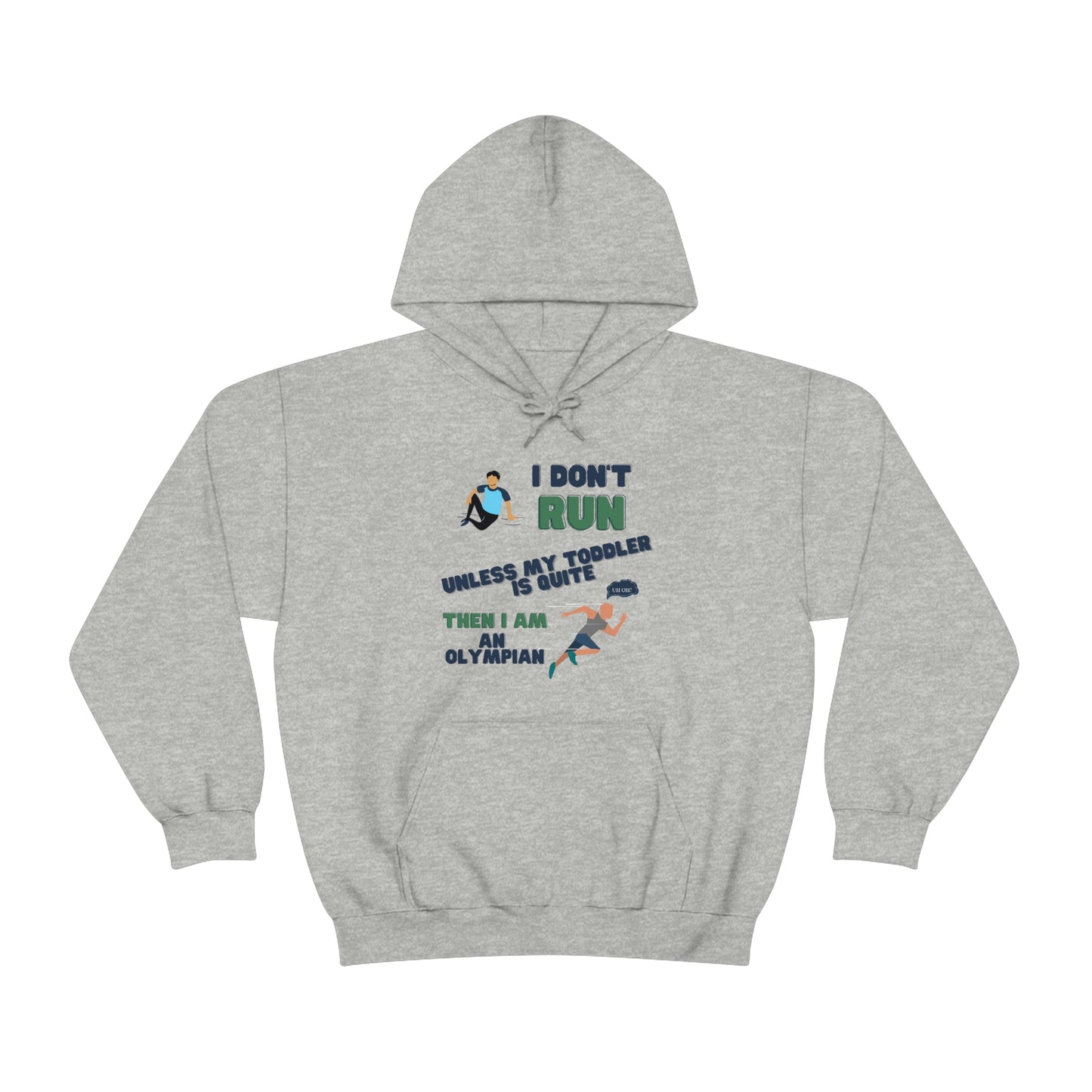 I Don't Run Unisex Heavy Blend Hooded Sweatshirt