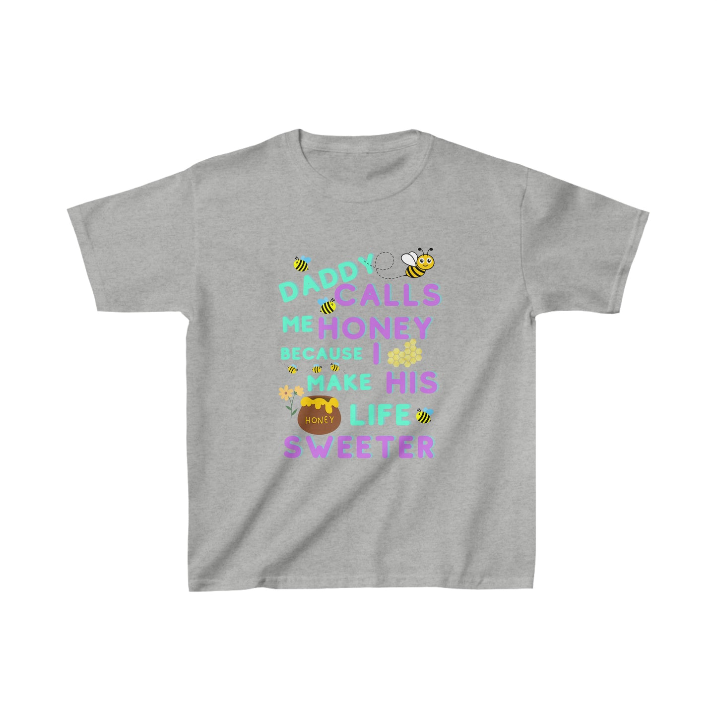 Daddy Calls Me Honey Kids Heavy Cotton Tee Shirt